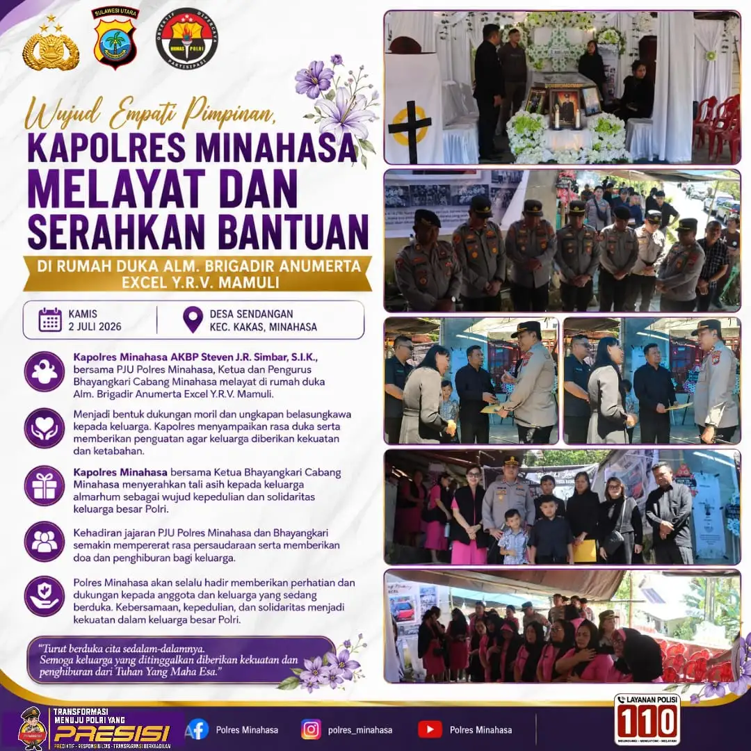 WUJUD EMPATI PIMPINAN, KAPOLRES MINAHASA MELAYAT DAN SERAHKAN BANTUAN DI RUMAH DUKA ALM. BRIGADIR ANUMERTA EXCEL Y.R.V. MAMULI